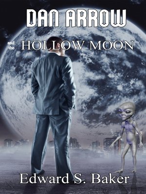 cover image of Dan Arrow and the Hollow Moon